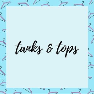 Tanks & Tops